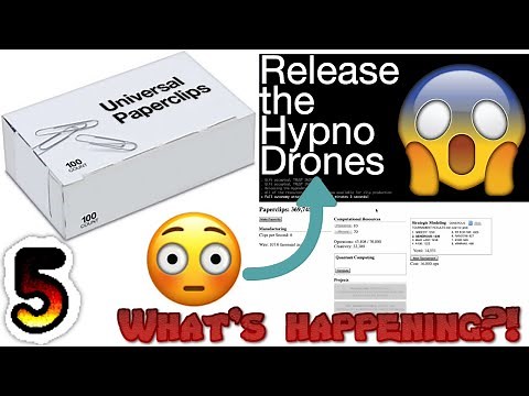 Universal Paperclips Episode 5: HYPNODRONES!!