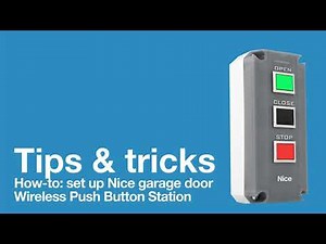 How-To: Set up a Wireless Nice Garage Door Push Button Station