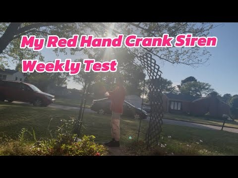 My Red Hand Crank Siren Weekly Test With Alert & Attack 