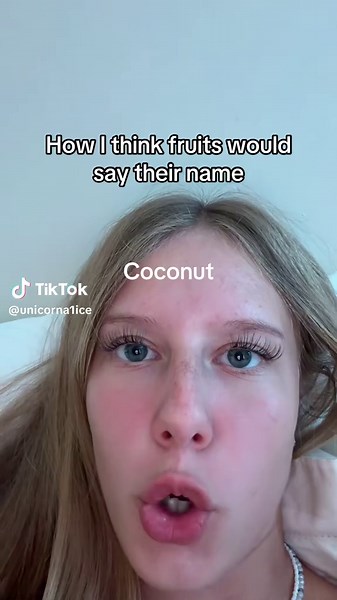 How I Think Fruits Would Say Their Name: Coconut, Tangerine & More