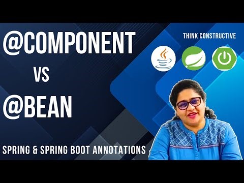 Spring Bean versus Component : Spring Framework and Spring Boot Annotations