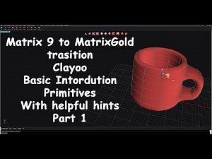 Matrix 9 to MatrixGold Clayoo Basic Introduction with Helpful hints