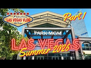 Las Vegas Vlog (28/07/26 - 10/08/26) Part 1