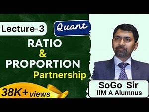 Ratio and Proportion - 3 Video Lecture | Crash Course for CAT