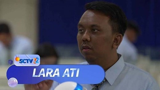 Lara Ati - Season - Episode 8 dan 9 | Part 1/2