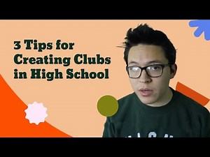 3 Tips for Creating Clubs in High School