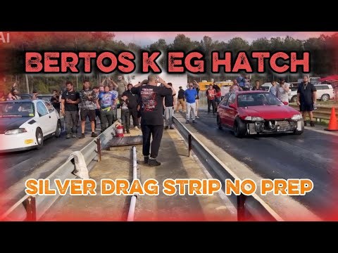 Bertos K series Eg hatch @ Silver Drag Strip