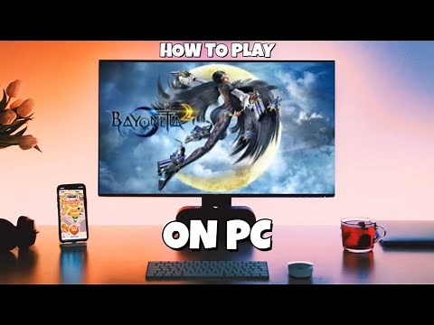 How To Play Bayonetta 2 On PC