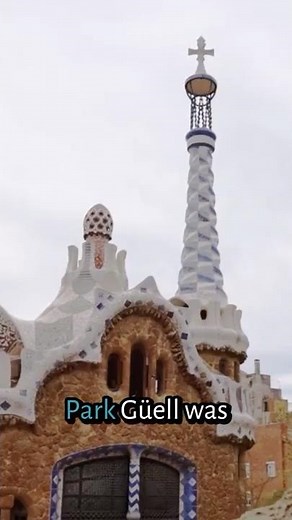 Park Güell Barcelona – From Failed Luxury Project to Gaudí’s Natural Masterpiece!
