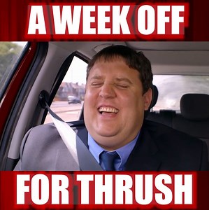 4.9M views · 11K reactions | A WEEK OFF FOR THRUSH!?! What's the best excuse you've given to get a week off work? | Peter Kay | Facebook