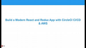 Build a React & Redux App w/ CircleCI CI/CD, AWS & Terraform