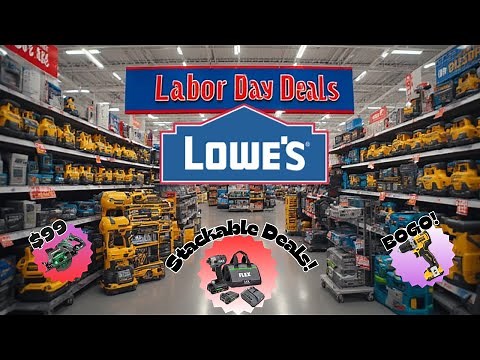 CAN'T MISS Lowe’s Labor Day 2025 Tool Deals | Huge Savings on Dewalt, Flex, Bosch & More