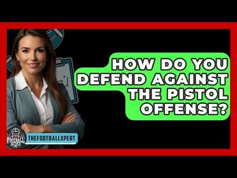 How Do You Defend Against The Pistol Offense? - The Football Xpert