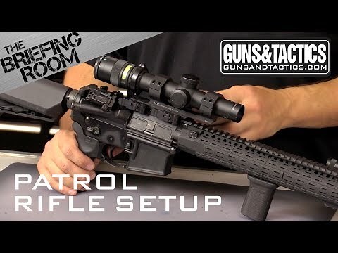 Patrol Rifle Setup Do All Rifle Setup