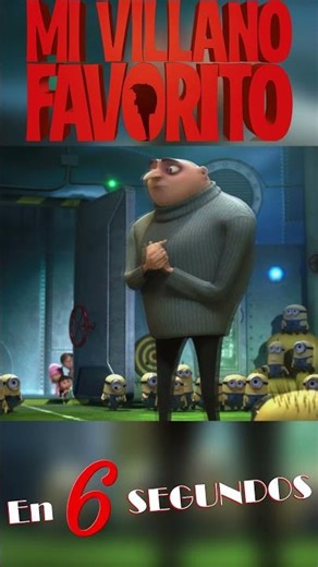 Mi Villano Favorito ⏳EN 6 SEGUNDOS⌛ #resumen #shorts #resumendepeliculas #peliculas #dreamworks