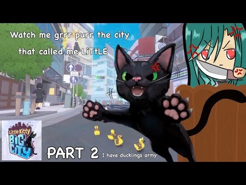 Little Kitty, Big City!! Part 2 CAT Chill Idle Weekend Stream