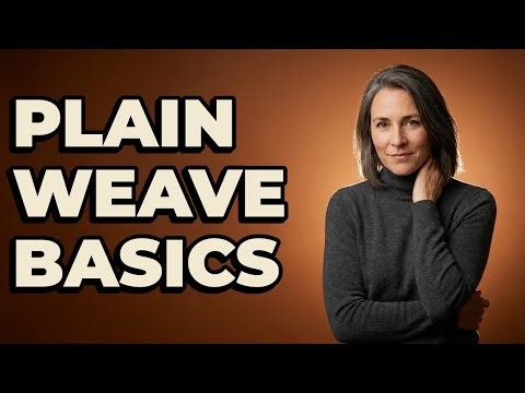 How Is Basic Plain Weave Constructed?