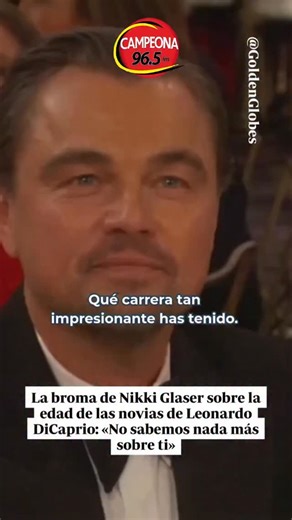 Campeona FM Radio - Publicidad on Instagram: "Nikki Glaser, cómica y presentadora de los Globos de Oro, no pudo evitar hacerle una broma a Leonardo DiCaprio sobre algo de lo que el actor ha hablado abiertamente en varias ocasiones: la edad de sus novias. Y es que Glasser, tras soltar este comentario, le dijo que «sentía bromear con eso» pero le ‘replicó’ que «no sabemos mucho más de él». DiCaprio se rio de las palabras de Glaser, en un ambiente de ‘broma’. #dicaprio #leonardodicaprio #girlfriend