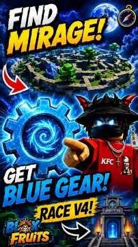 How to Find Mirage Island & Get Blue Gear FAST! (Race V4) #roblox #bloxfruits #bloxfruitsguide