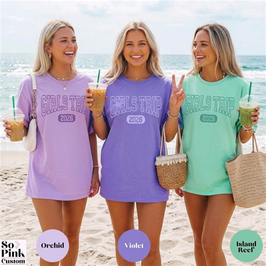 Comfort Colors Custom Girls Trip Shirts 2026, Girls Weekend Shirts, Girls Tripping Shirts, Besties Beach Vacation Tees, Friends Trip Shirt - Etsy