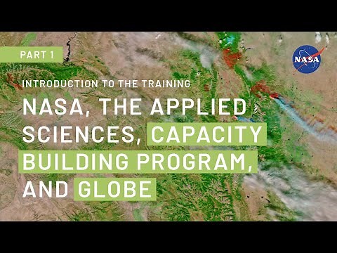 Exploring Your City from Space: Part 1 - NASA, the Applied Sciences Capacity Building, and Globe
