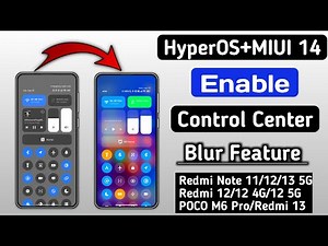 HyperOS+MIUI 14 Control Centre Blur Feature, Enable Now, Control Centre Blur, Redmi, Xiaomi, POCO