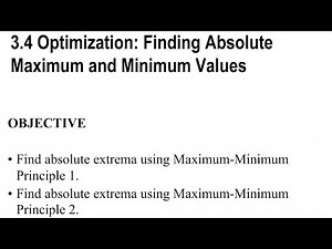 3.4 Optimization: Finding Absolute Max & Min Values Calculus for Business Spring 2022