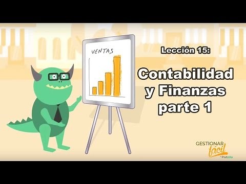 Entender la CONTABILIDAD Y FINANZAS 📊 📈 1ra. Parte [explicación completa]