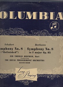 Schubert / Beethoven - Sir Thomas Beecham, Bart. Conducting  The Royal Philharmonic Orchestra - Symphony No. 8 In B Minor ("Unfinished") / Symphony No. 8 In F Major, Op. 93