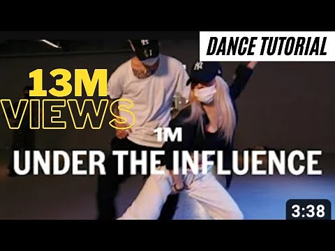 Dance Tutorial/ Chris Brown - Under The Influence / Shawn X Isabelle Choreography/ 1 Million Dance