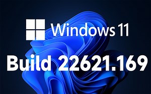 【全网首发】微软发布Windows 11内部版本22621.169：包含大量新增功能 以及问题修复...（附ISO下载）