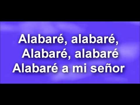 Alabaré a mi Señor