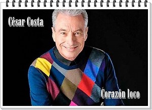 CORAZÓN LOCO CÉSAR COSTA Corazón loco que está enamorado de día y se noche piensa sólo un ti no se convence y no a comprendido que al que tu quieres es a otro no es a mi Corazón loco, loco de alegría vive soñando la felicidad yo no le he dicho que tu ya no eres mía que me has dejado y no regresarás dile la verdad, la verdad y la comprenderá, comprenderá porque la realidad no debes ocultar. Corazón loco que te quiere tanto Corazón loco que está enamorado (Dile la verdad, dile la verdad) Corazón l