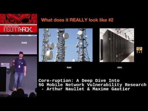 A Deep Dive Into 5G Mobile Network Vulnerability Research - Arthur Naullet & Maxime Gautier