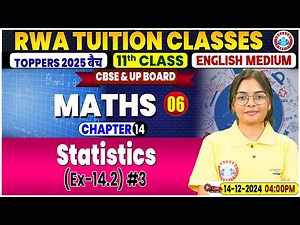 Class 11 Maths Chapter 14 Statistics | Ex-14.2 #3 | 11th Maths Imp Topics | Statistics By RWA