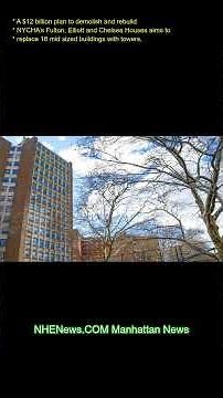 A $1.2 billion plan to demolish and rebuild NYCHA’s Fulton, Elliott and Chelsea Houses aims to repla