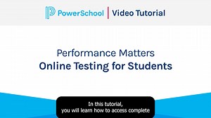Performance Matters Video Tutorials - OLA for Students