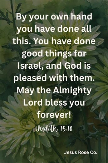 Catholic Bible Study | Judith 15:10 | Jesus Rose Co. ✝️