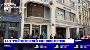 🦪 Lieu emblématique de Lille fermé depuis 2016, L'Huîtrière a été rachetée par l'enseigne Louis Vuitton. L'ancien restaurant devient donc une boutique de luxe | BFM Grand Lille