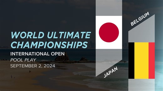 [All-Access] Japan vs. Belgium (Open Pool Play) - Ultiworld