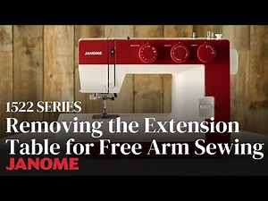 Removing the Extension Table for Free Arm Sewing on the 1522 Sewing Machine
