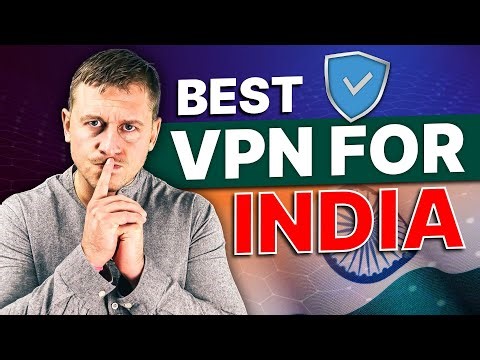 Best VPN for India: Find Your Perfect VPN