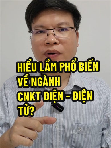 Hiểu lầm phổ biến về ngành Công nghệ kỹ thuật Điện - Điện tử ? #chontruong #thayquyethuongnghiep #tuvanhuongnghiep #chonnganh #daotaohuongnghieponline
