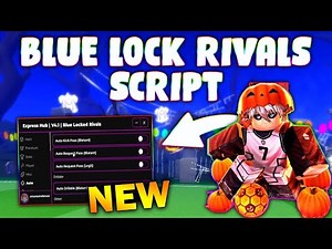 *NEW* Blue Lock: Rivals Script (PASTEBIN 2025) ( AUTO GOAL , FLOWS/STYLES , INF STAMINA , INF FLOW )