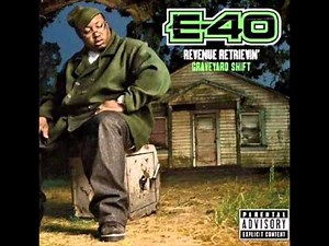 E-40 - E Forty (Graveyard Shift)