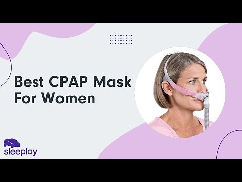 Best CPAP Mask for Women