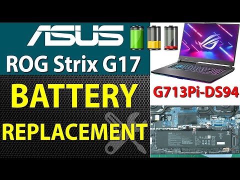 How to Replace the Battery for an Asus ROG G17 Laptop | G713Pi DS94