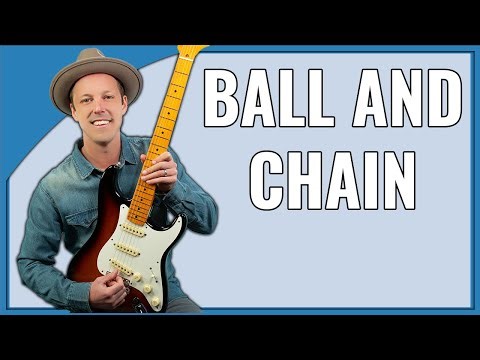 Ball And Chain Guitar Lesson (Big Mama Thornton)