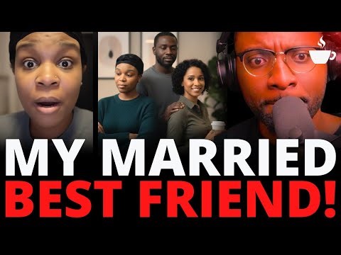 “His Wife Won’t Let Us Have Privacy! He’s My Married Best Friend” | The Coffee Pod