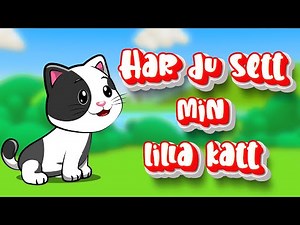 Har du sett min lilla katt - Barnsånger på svenska ‪@svenskabarnsanger‬